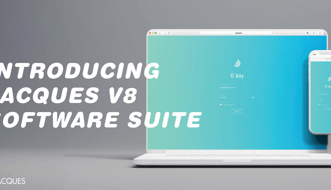 Introducing Jacques V8 Software Suite